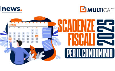 Scadenze fiscali per il condominio: tutto quello che gli amministratori devono sapere